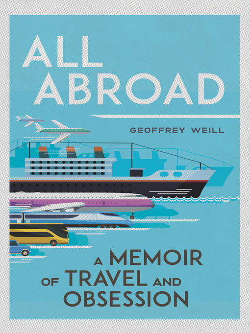 Title details for All Abroad by Geoffrey Weill - Available